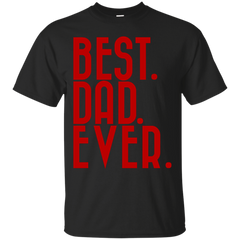 Father - BESTDADEVER forthe Fathers day father day T Shirt & Hoodie