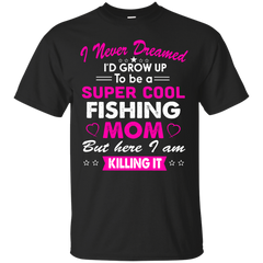 Fishing - Super Cool Fishing Mom fishing T Shirt & Hoodie