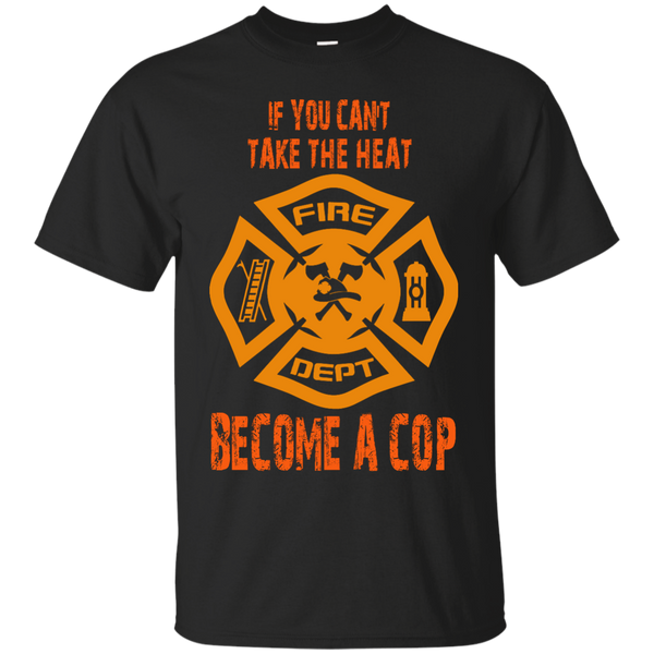 Firefighter - Become A Cop firefighter T Shirt & Hoodie