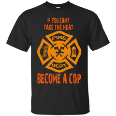 Firefighter - Become A Cop firefighter T Shirt & Hoodie