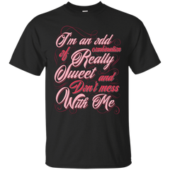 Mechanic - IM AN ODD COMBINATION REALLY SWEET T Shirt & Hoodie