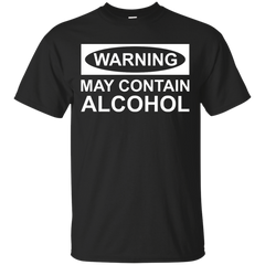 BEER - May Contain Alcohol T Shirt & Hoodie