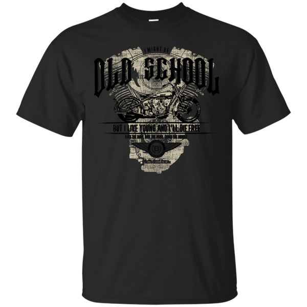 BIKERS - I might be old school but I live young and Ill die free T Shirt & Hoodie
