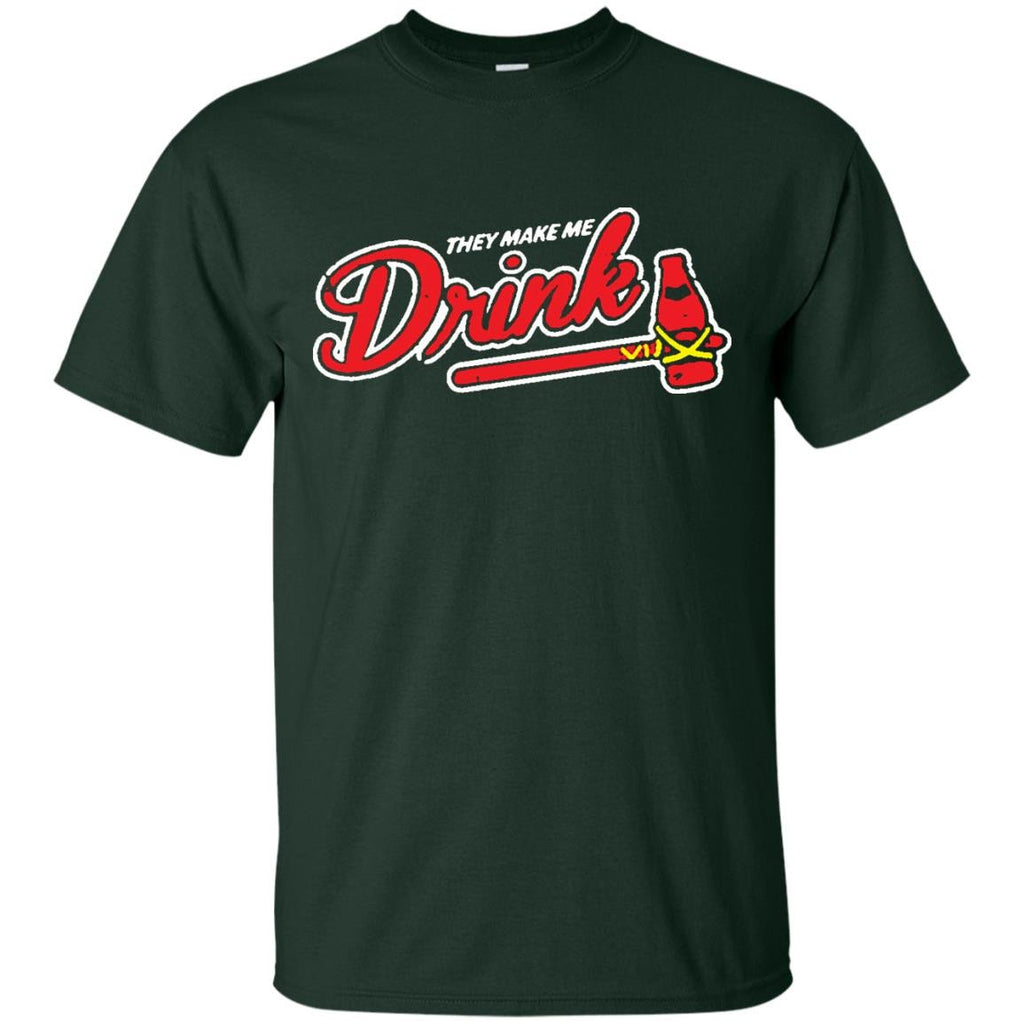 ATLANTA BRAVES - Atlanta Makes Me Drink T Shirt & Hoodie – 1920TEE