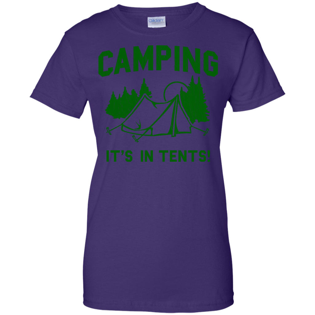 Camping - Funny  Camping Is In Tents funny t shirt T Shirt & Hoodie