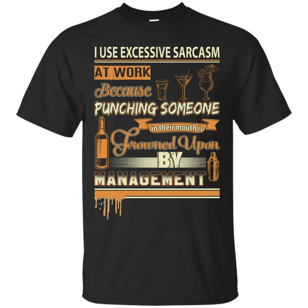 Mechanic - I USE EXCESSIVE SARCASM AT WORK BARTENDER T Shirt & Hoodie
