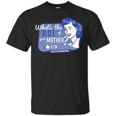 CUTE - The ROI of Your Mother T Shirt & Hoodie