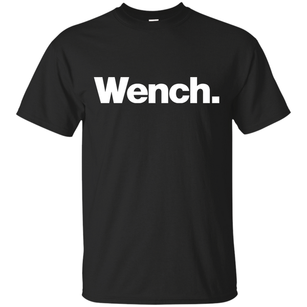 LGBT -  wench T Shirt & Hoodie