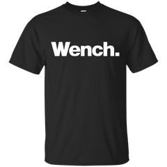 LGBT -  wench T Shirt & Hoodie