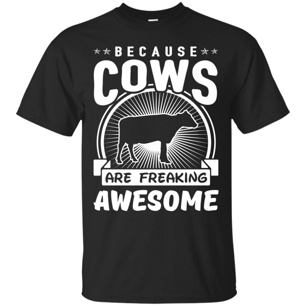 Mom - Because Cows Are Freaking Awesome cow T Shirt & Hoodie