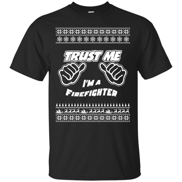 Firefighter - Trust Me Im A Firefighter  Merry Christmas firefighter T Shirt & Hoodie