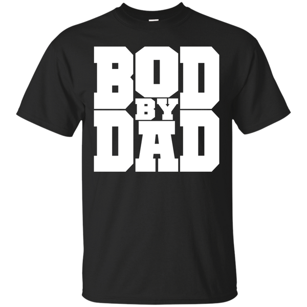 Father - Bod by Dad chubby T Shirt & Hoodie