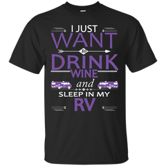 Camping - Drink Wine And Sleep In My RV rv camping T Shirt & Hoodie