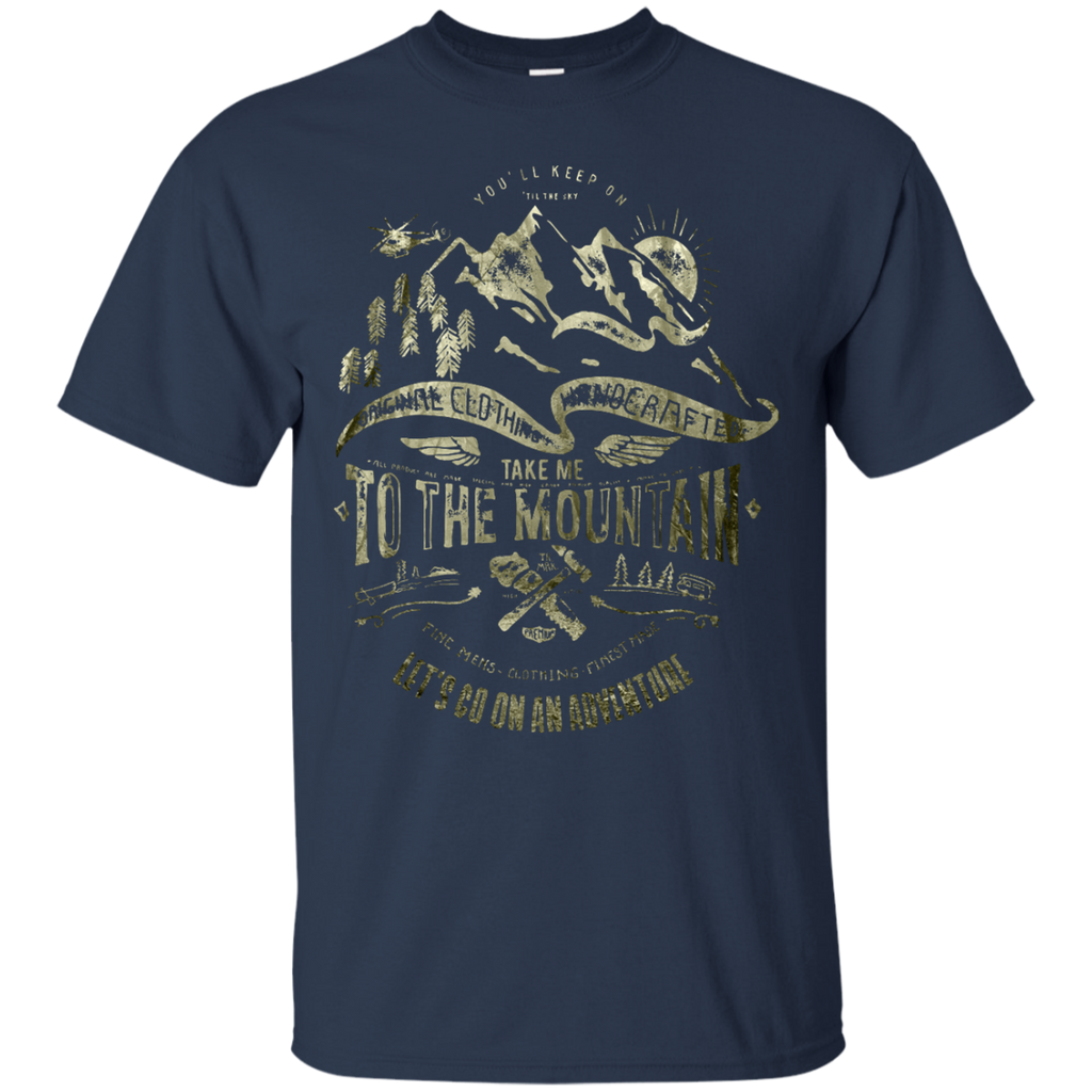Hiking - Take me to the Mountain mountain T Shirt & Hoodie