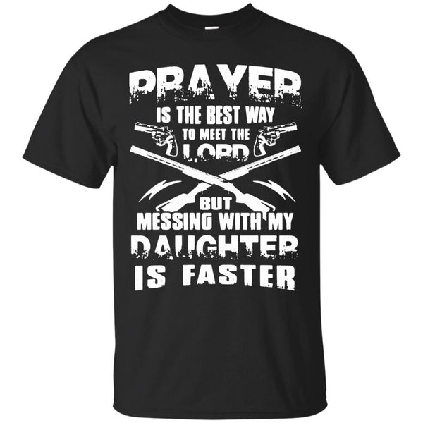 DONT MESS WITH MY DAUGHTER - Dont Mess With My Daughter T Shirt & Hoodie