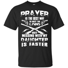 DONT MESS WITH MY DAUGHTER - Dont Mess With My Daughter T Shirt & Hoodie