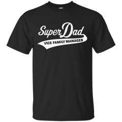 Father - Super Dad  Vice Family Manager White family T Shirt & Hoodie