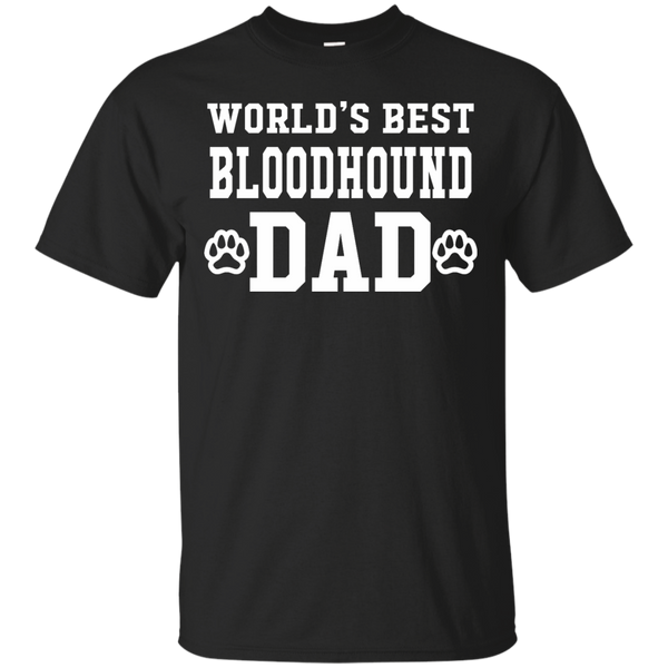 BLOODHOUND DAD - Worlds Best Bloodhound Dad T Shirt & Hoodie