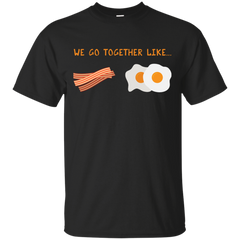 Mom - We Go Together Like Bacon  Eggs  Breakfast Couple breakfast T Shirt & Hoodie