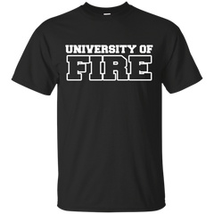 Firefighter - University Of Fire fire T Shirt & Hoodie