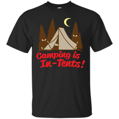 Camping - Camping Is InTents camping T Shirt & Hoodie