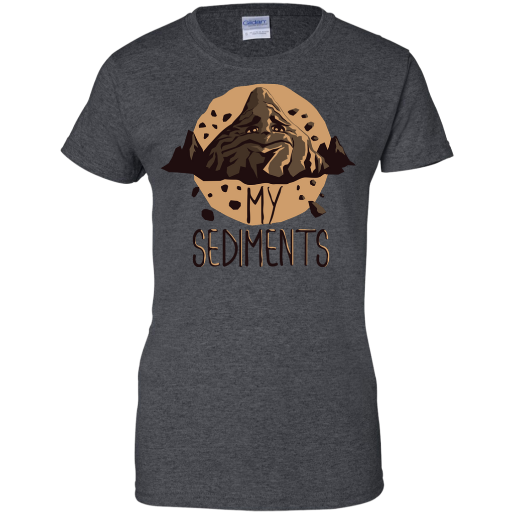Hiking - My Sediments geology T Shirt & Hoodie