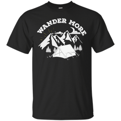 Camping - Wander More wanderlust T Shirt & Hoodie