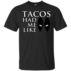 Marvel - Tacos had me like deadpool taco T Shirt & Hoodie