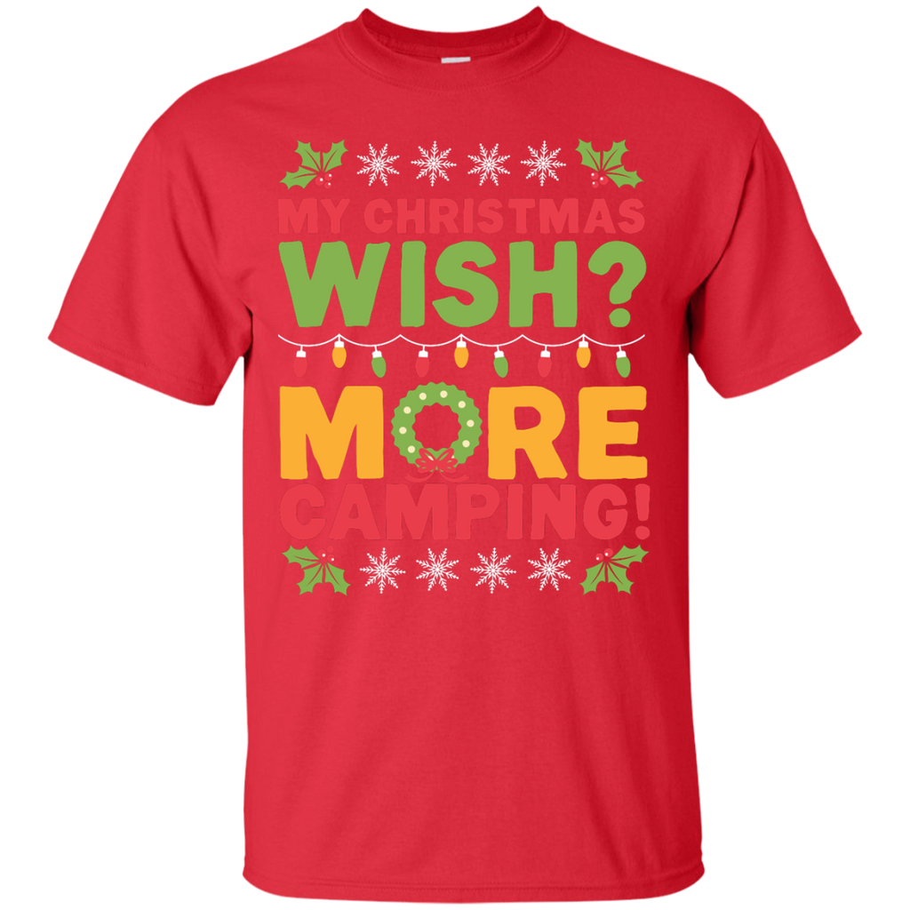 Hiking - My Christmas Wish More Camping funny slogan T Shirt & Hoodie