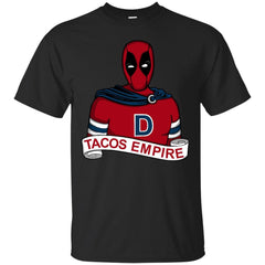 DEADPOOL - Tacos Empire T Shirt & Hoodie