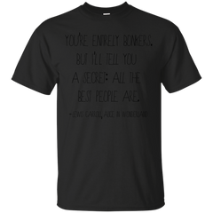 ALICE IN WONDERLAND QUOTE - You are Bonkers Quote from Alice in Wonderland T Shirt & Hoodie