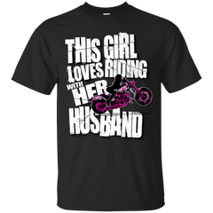 Biker - This Girl Loves Riding With Her Husband T Shirt & Hoodie