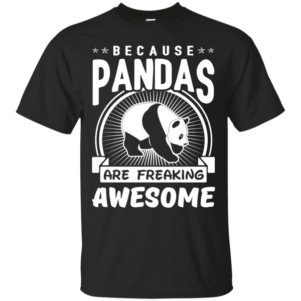 Mom - Because Pandas Are Freaking Awesome panda T Shirt & Hoodie