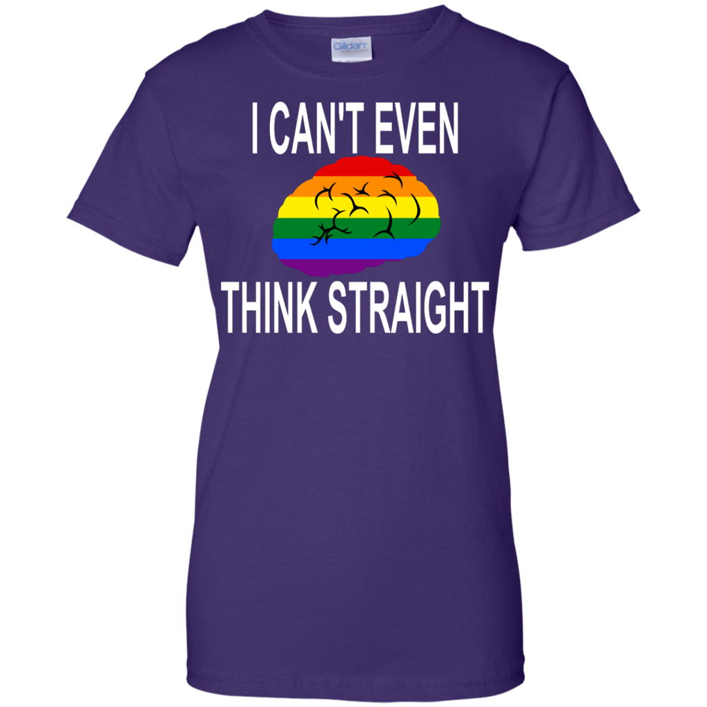 LGBT - I Cant Even Think Straight GayLesbian Pride homosexual T Shirt & Hoodie