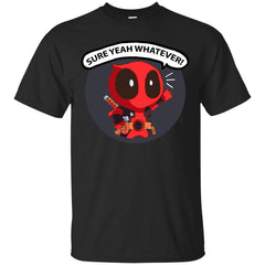 DEADPOOL CHIBI - Deadpool chibi sure yeah whatever T Shirt & Hoodie