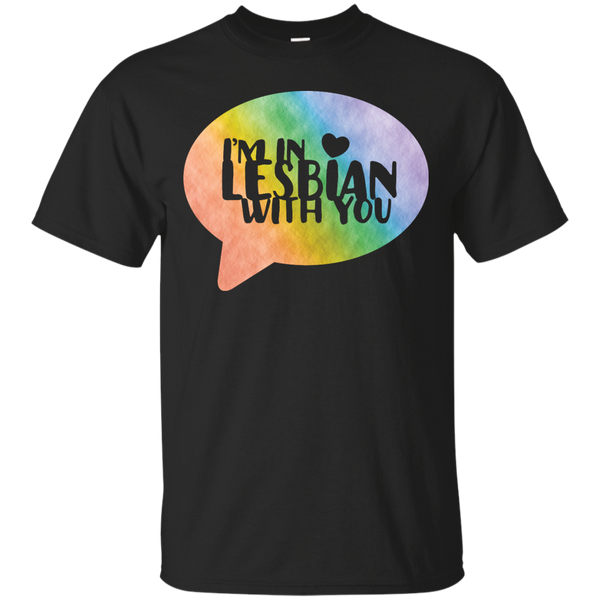 LGBT - Im In Lesbian With You LGBT Pride lgbt T Shirt & Hoodie