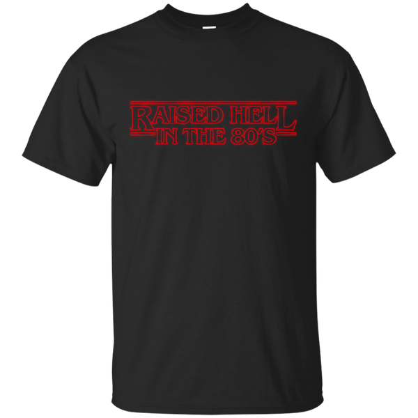 Stranger Things - Raised Hell in the 80s stranger things T Shirt & Hoodie