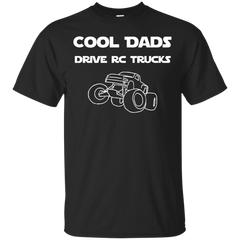 Father - Cool Dads Drive RC Trucks quadcopter T Shirt & Hoodie