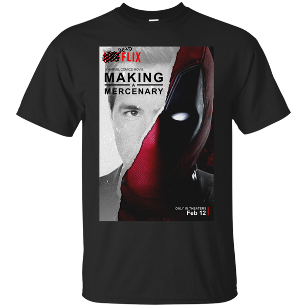 Deadpool - Making a Mercenary deadpool T Shirt & Hoodie