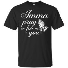 Mechanic - IMMA PRAY FOR YOU T Shirt & Hoodie