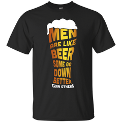 Mechanic - MEN ARE LIKE BEER SOME GO DOWN BETTER THAN OTHERS T Shirt & Hoodie