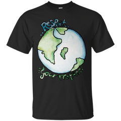 EARTH DAY - Respect your Mother Earth Day T Shirt & Hoodie
