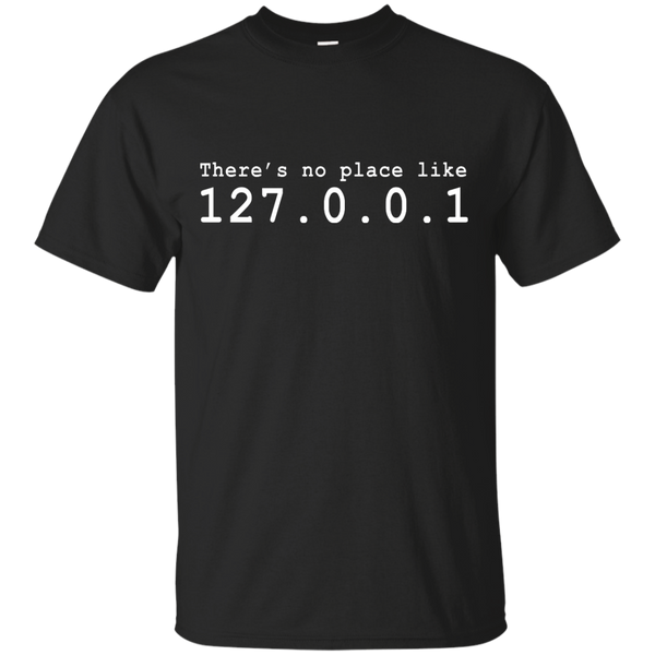 127001 - Theres No Place Like 127001 T Shirt & Hoodie
