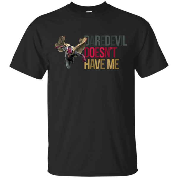 Marvel - Vision  Daredevil Doesnt Have Me marvel T Shirt & Hoodie